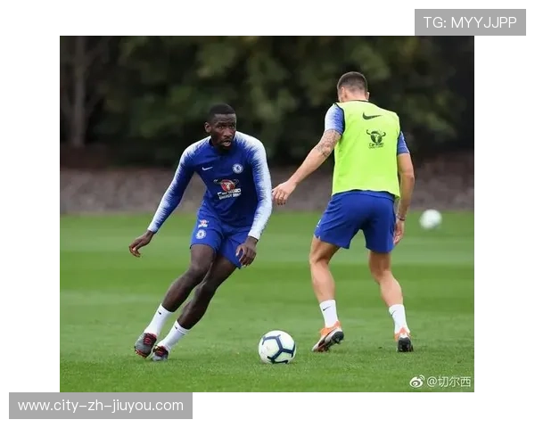 切尔西训练营关注点：短传渗透与最后一脚的决断速度